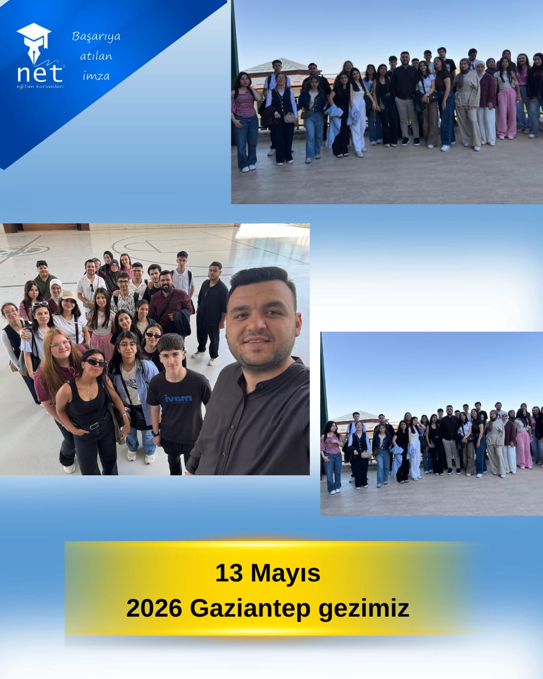 Net Eğitim kurumları Gaziantep Gezisi